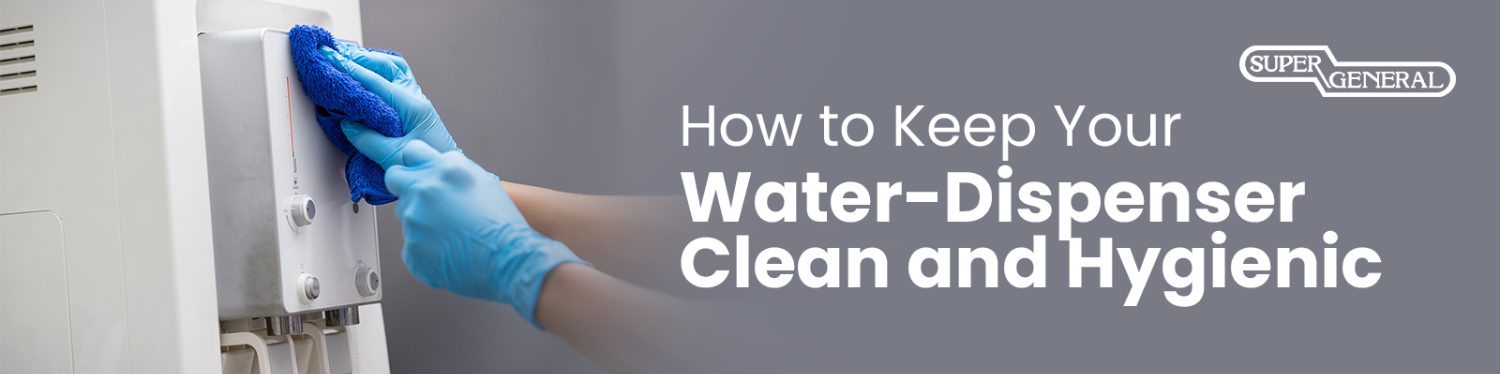 How to Keep Water Dispenser Clean
