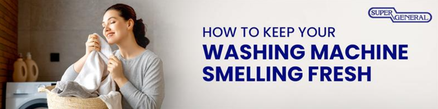 Super-General-washing-machine-with-clean-drum-and-fresh-scent.
