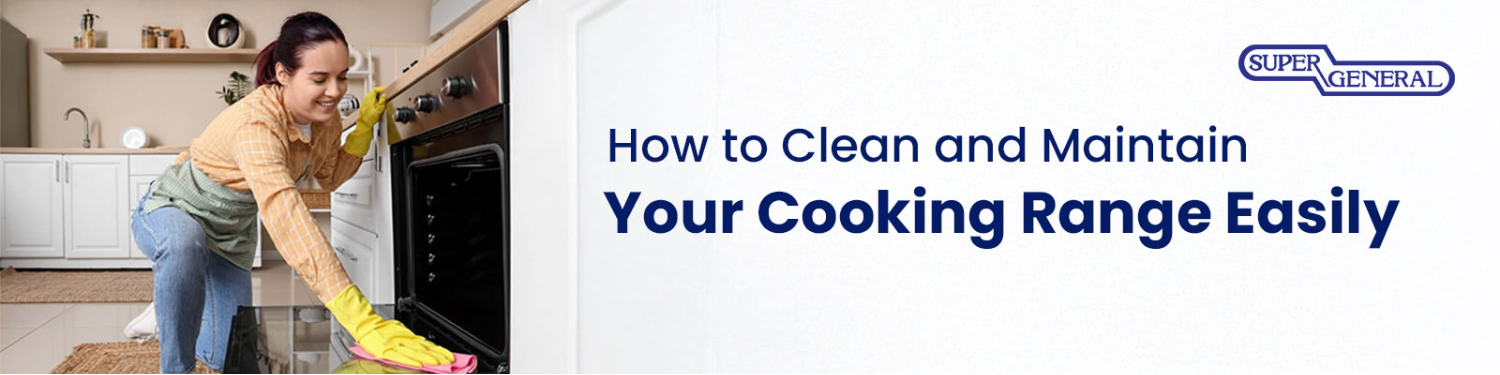 How-to-Clean-and-Maintain-Your-Cooking-Range-Easily-1600X400